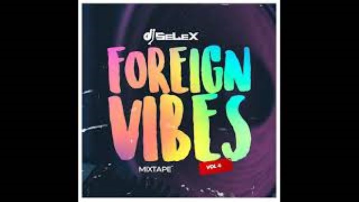 Dj Selex Foreign Vibez Mix Vol 4