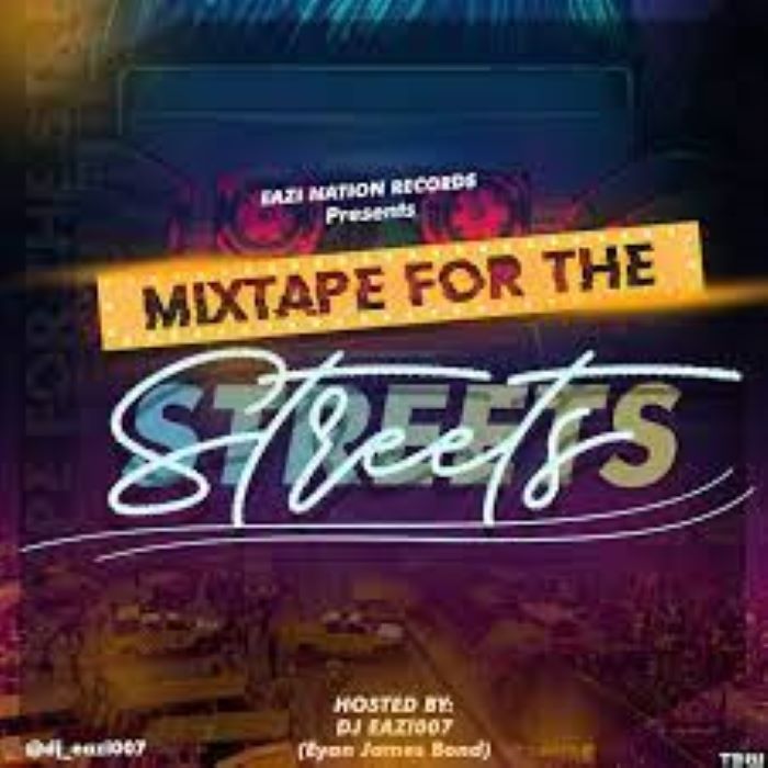 [Mixtape] DJ Eazi007 – Disturbing The Streets