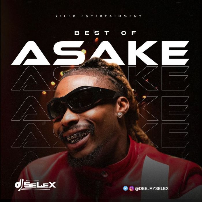 [Mixtape] Dj Selex- Best Of Asake