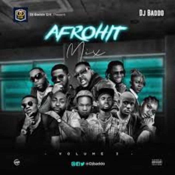 [MIXTAPE]DJ Baddo - AfroHit Mix Vol 3